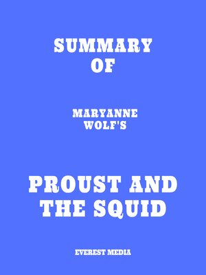 cover image of Summary of Maryanne Wolf's Proust and the Squid